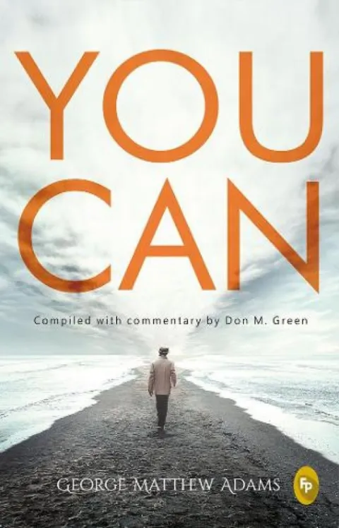 You Can by George Matthew Adams