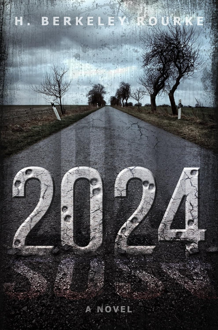 2024 A Military Thriller by H Berkeley Rourke
