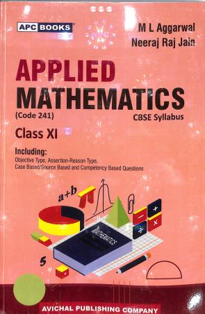 APC Applied Mathematics CBSE Class 11 By M L Aggarwal