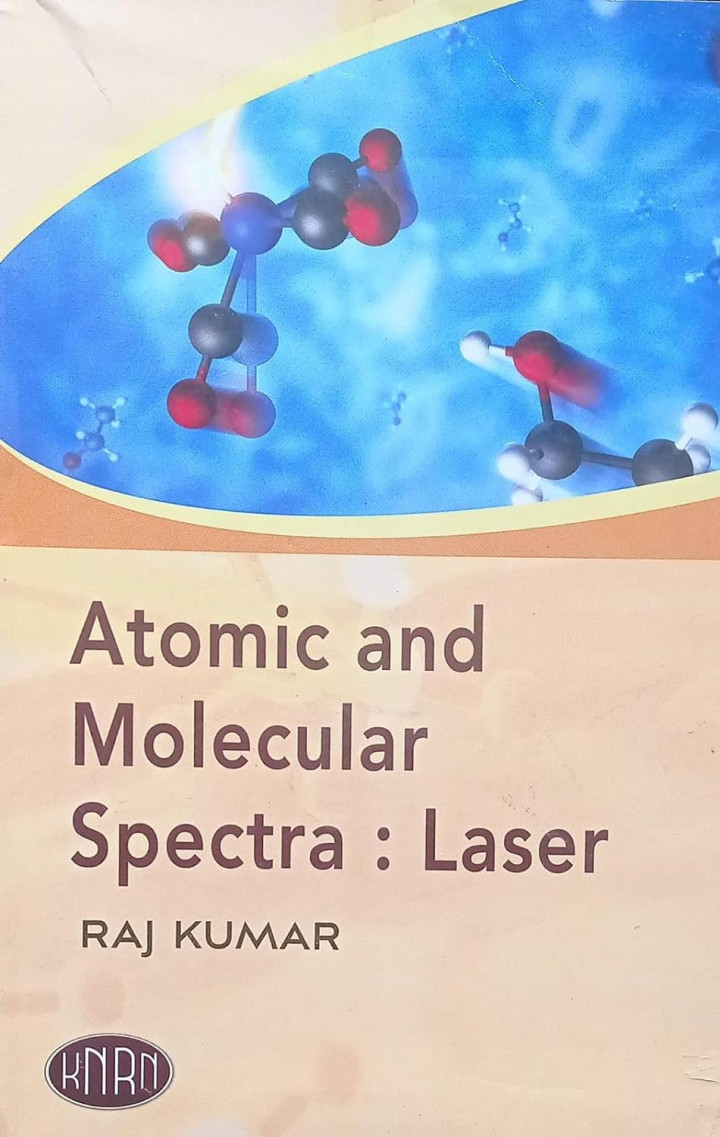 ATOMIC and MOLECULAR SPECTRA LASER By Raj kumar