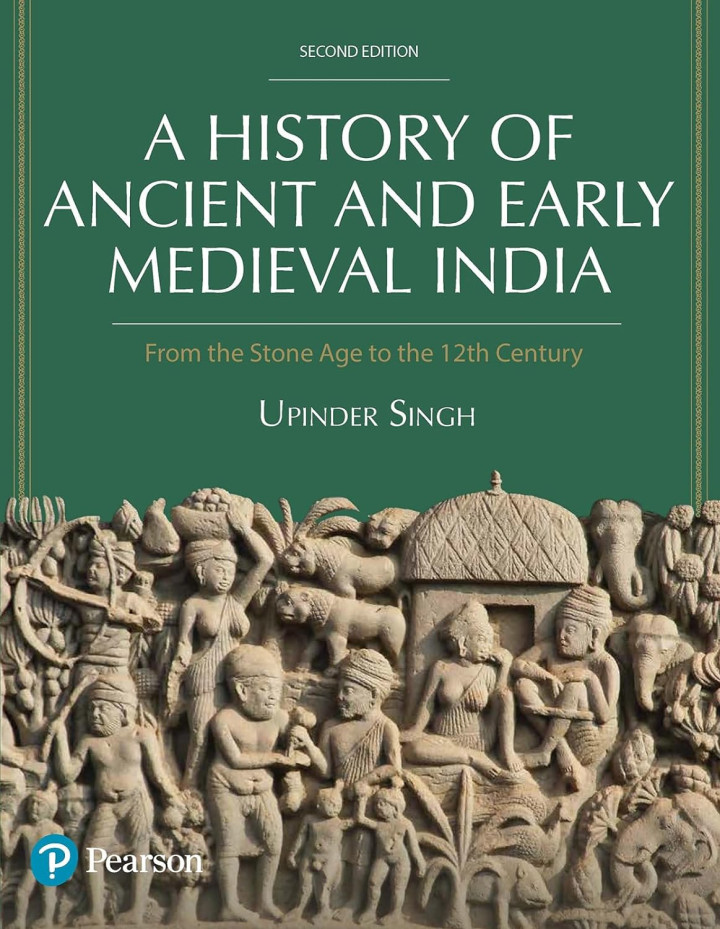 A History of Ancient and Early Medieval India by Upendra Singh