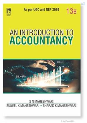An Introduction To Accountancy  S N Maheshwari 2023