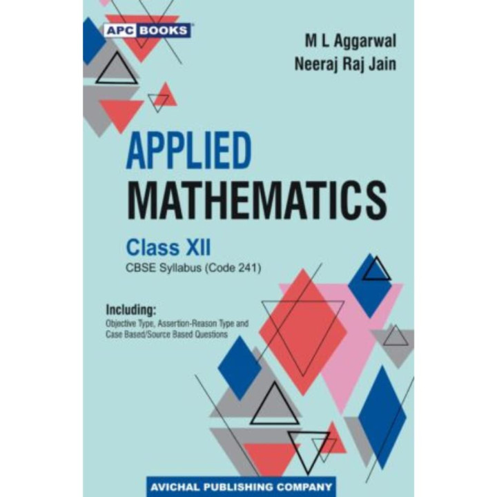 Applied Mathematics for Class 12 By M L Aggarwal