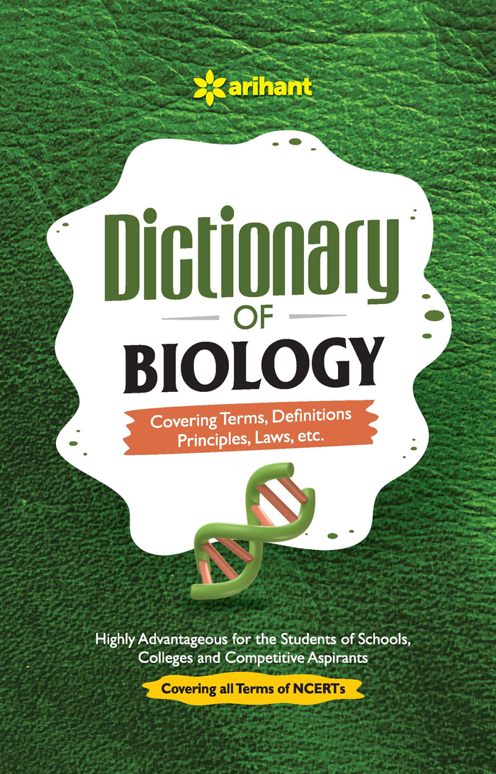 Arihant Dictionary of Biology by Dr Prakash Dhawan