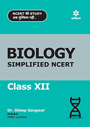 BIOLOGY Simplified NCERT Class 12