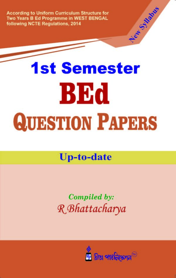 B Ed Question Papers Up-to-date  ( 1st  Semester )