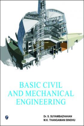 Basic Civil and Mechanical Engineering By Dr S Suayambazhahan
