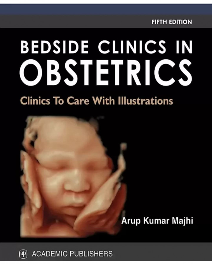 Bedside clinics in obstetrics By Arup Kumar majhi