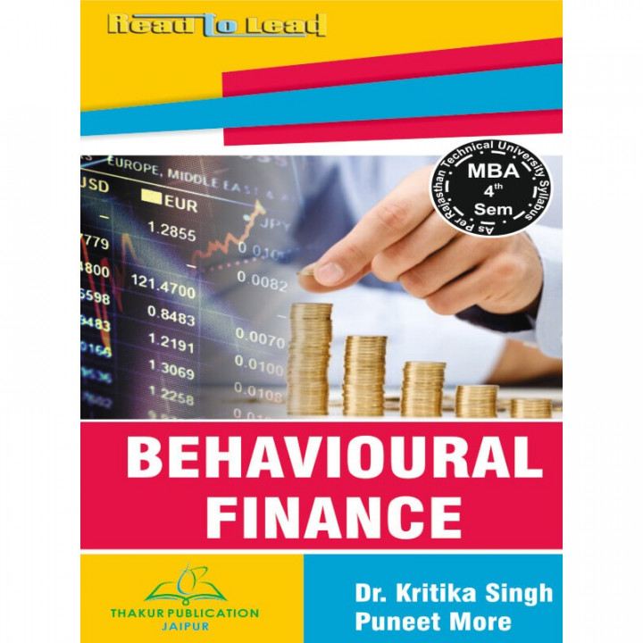 Behavioural Finance by  Dr Kritika Singh MBA 4th sem