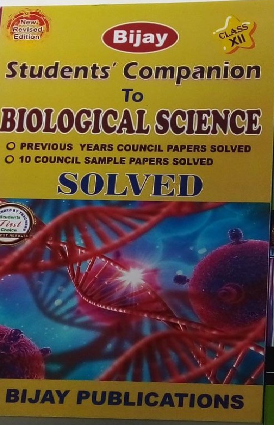 Bijay Student's Companion To Biological Science Class 12