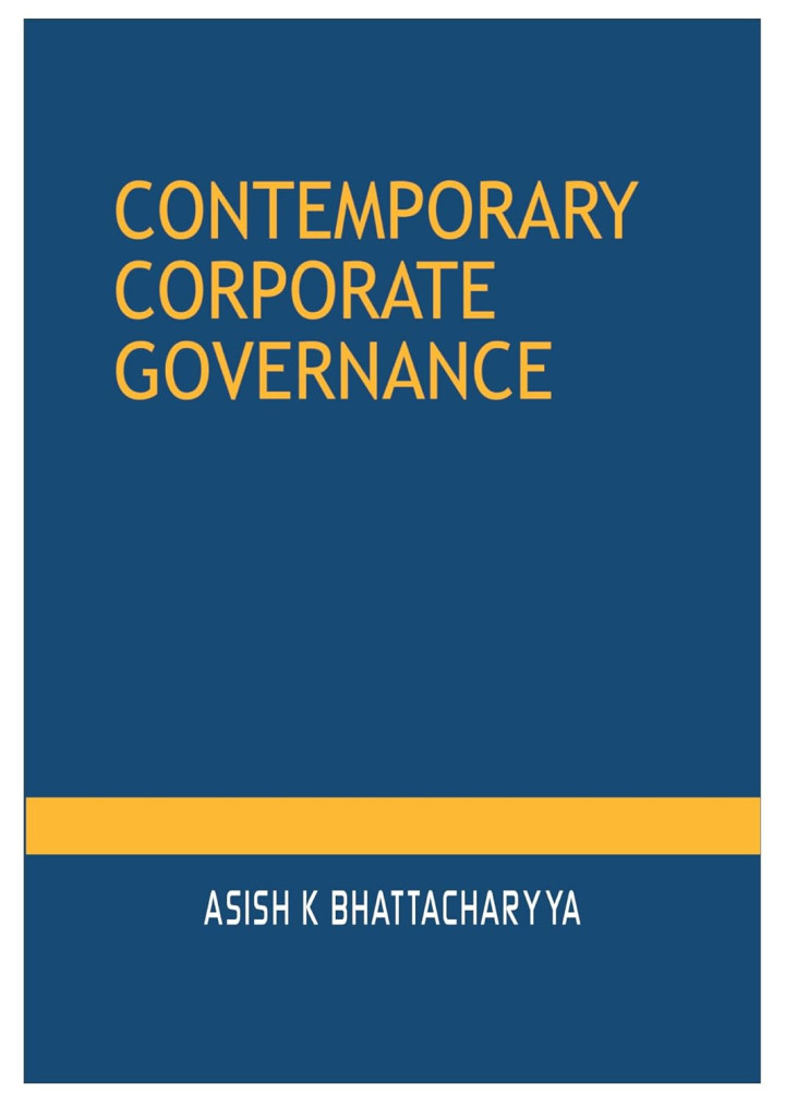 CONTEMPORARY CORPORATE GOVERNANCE By Asish K Bhattacharyya