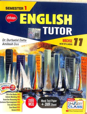 Chhaya English Tutor Class 11 Semester 1 By Durbadal Datta