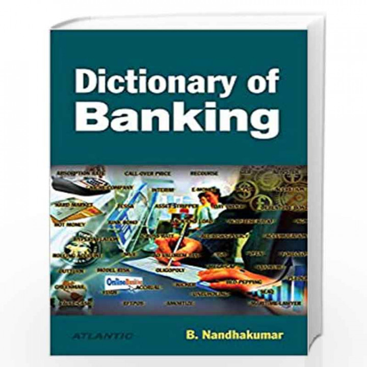 DICTIONARY OF BANKING