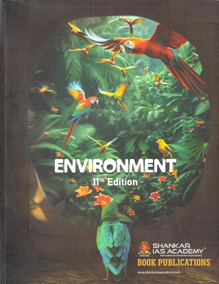 ENVIRONMENT 11TH EDITION by SHANKAR IAS ACADEMY BOOK PUBLICATION