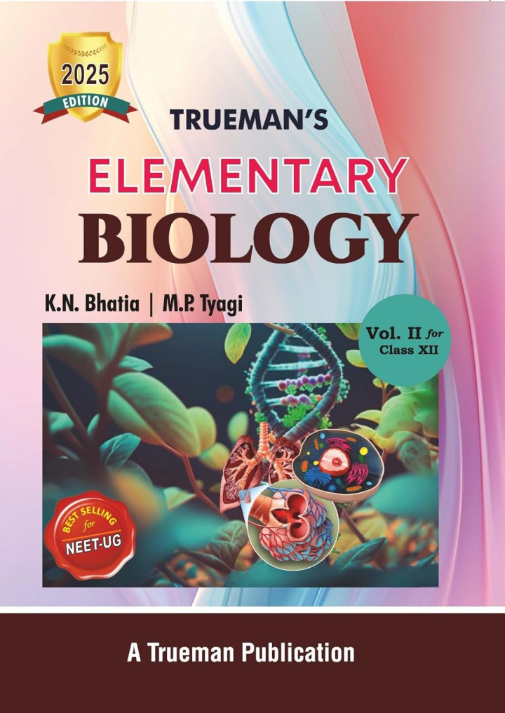 Elementary Biology Vol II For Class 12 by M P Tyagi K N Bhatia