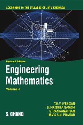 Engineering Mathematics Volume I For 1st Semester Of JNTU Kakinada by S Chand Publications
