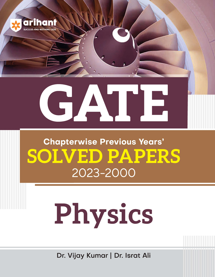 GATE Chapterwise Previous Years  s Solved Papers 2023 2000 Physics