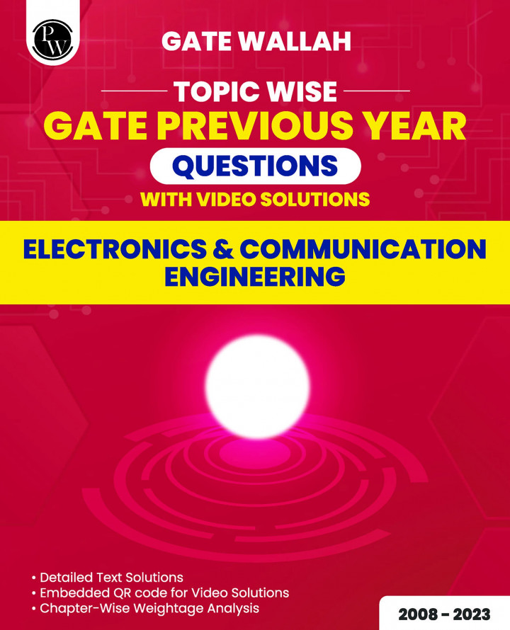 GATE WALLAH Previous Year Questions Electronic & Communication Engineering By PW
