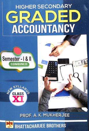 Higher Secondary Graded Accountancy Class 11 Semester 1 & 2