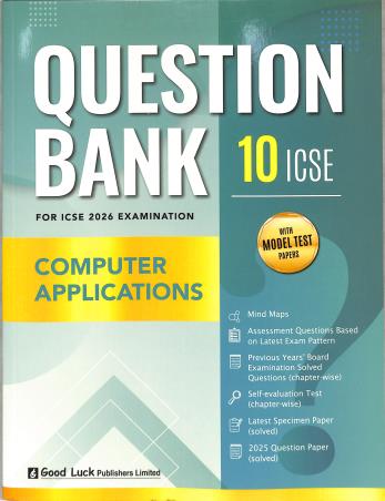 ICSE Question Bank Computer Applications Class 10