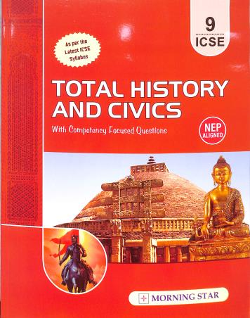 ICSE Total History and Civics for Class 9 by Morning Star