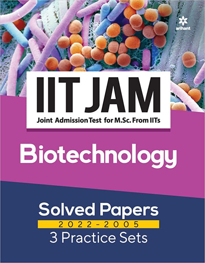 IIT JAM Joint Admission Test From IITs Biotechnology Solved Papers 2022 2005