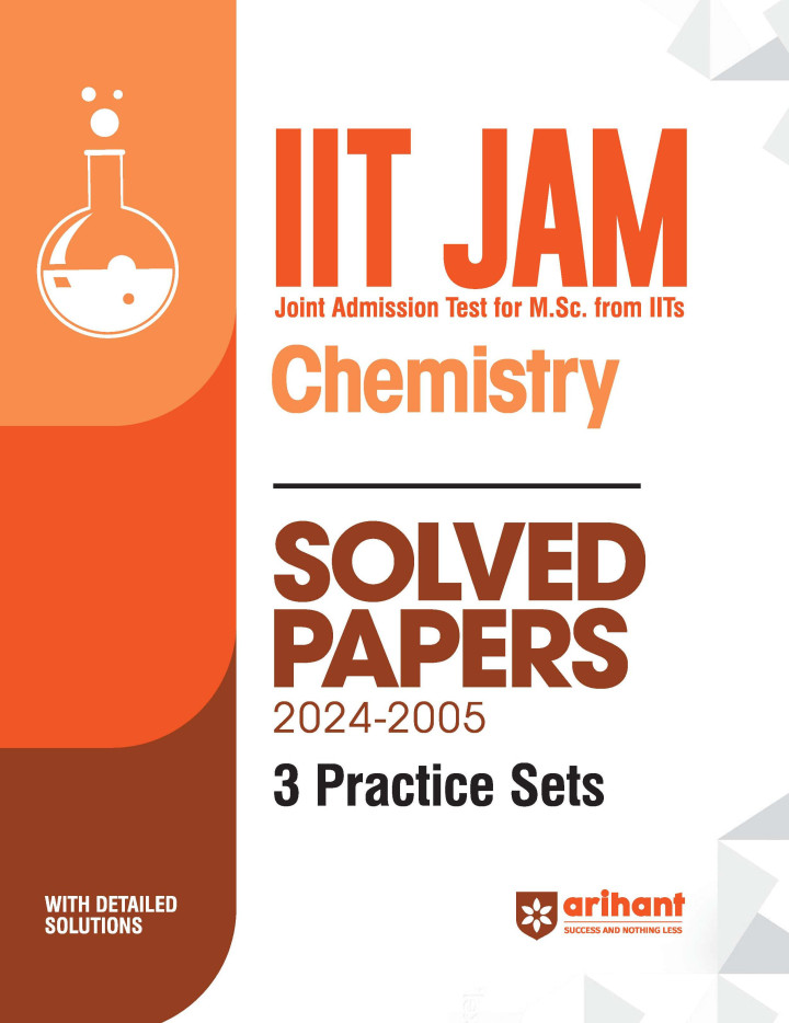 IIT JAM Joint Admission Test for M Sc From IITs Chemistry Solved Papers