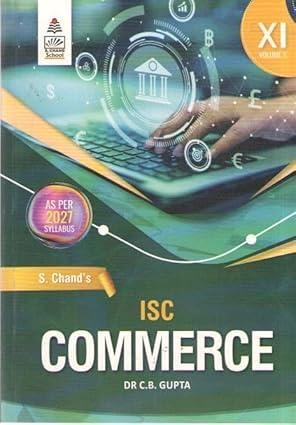 ISC Commerce Textbook for Class 11 by C B Gupta