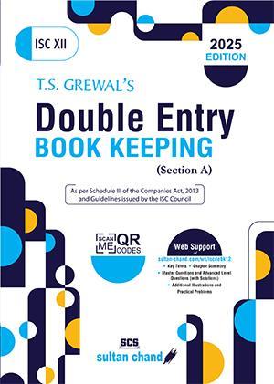 ISC Double Entry Book Keeping (Section A) Class 12 By T S Grewal's