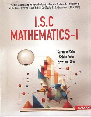 ISC Mathematics for class 11 by SURANJAN SAHA