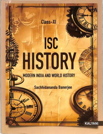 ISC Modern India And World History Class 11 By Sachhidananda Banerjee
