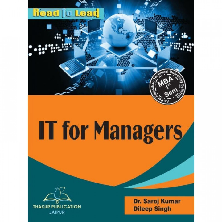 IT For Managers by  Dr Saroj Kumar MBA 1st sem