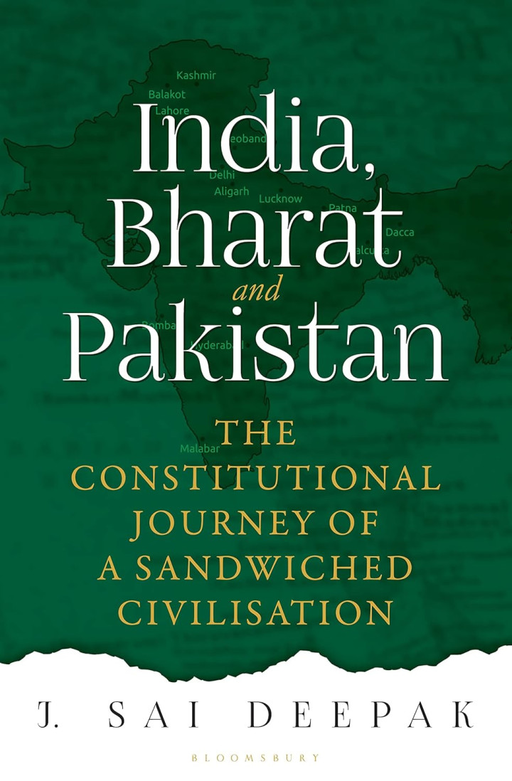 India, Bharat and Pakistan by J Sai Deepak