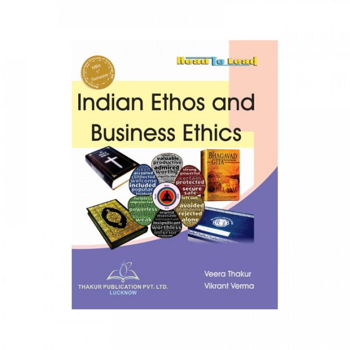 Indian Ethos and Business Ethics by Veera Thakur MBA 1st sem