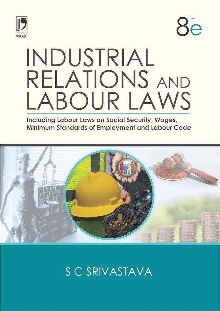Industrial Relations and Labour Laws  8th Edn (Vikas Publishing) 2023