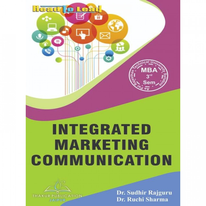 Integrated Marketing Communication by Dr Sudhir Rajguru MBA 3rd sem