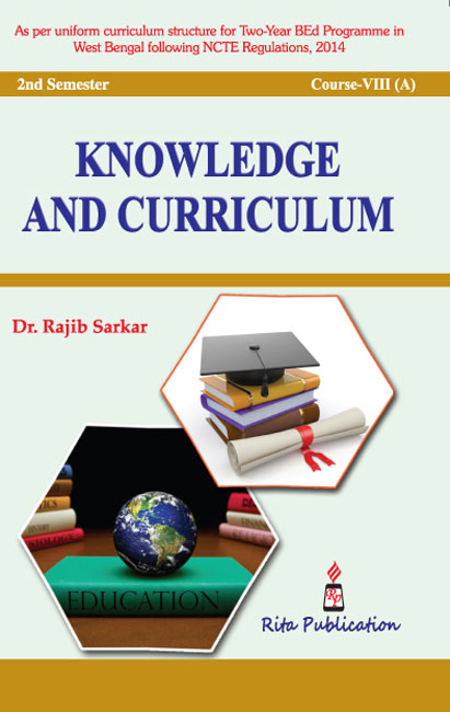Knowledge and Curriculam  2nd Semester by Sarkar (Rita )