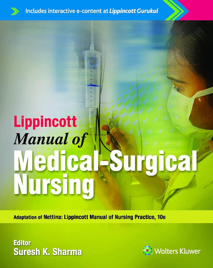 Lippincott Mnaul Of Medical Surgical Nursing 1ed by Suresh K Sharma