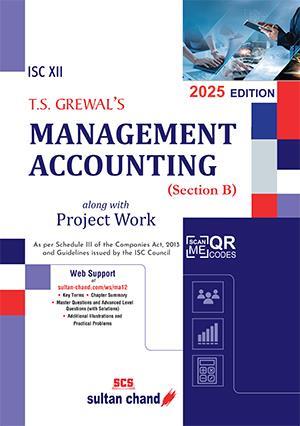 Management Accounting Textbook for ISC Class 12 By T S Grewal's 2025-26