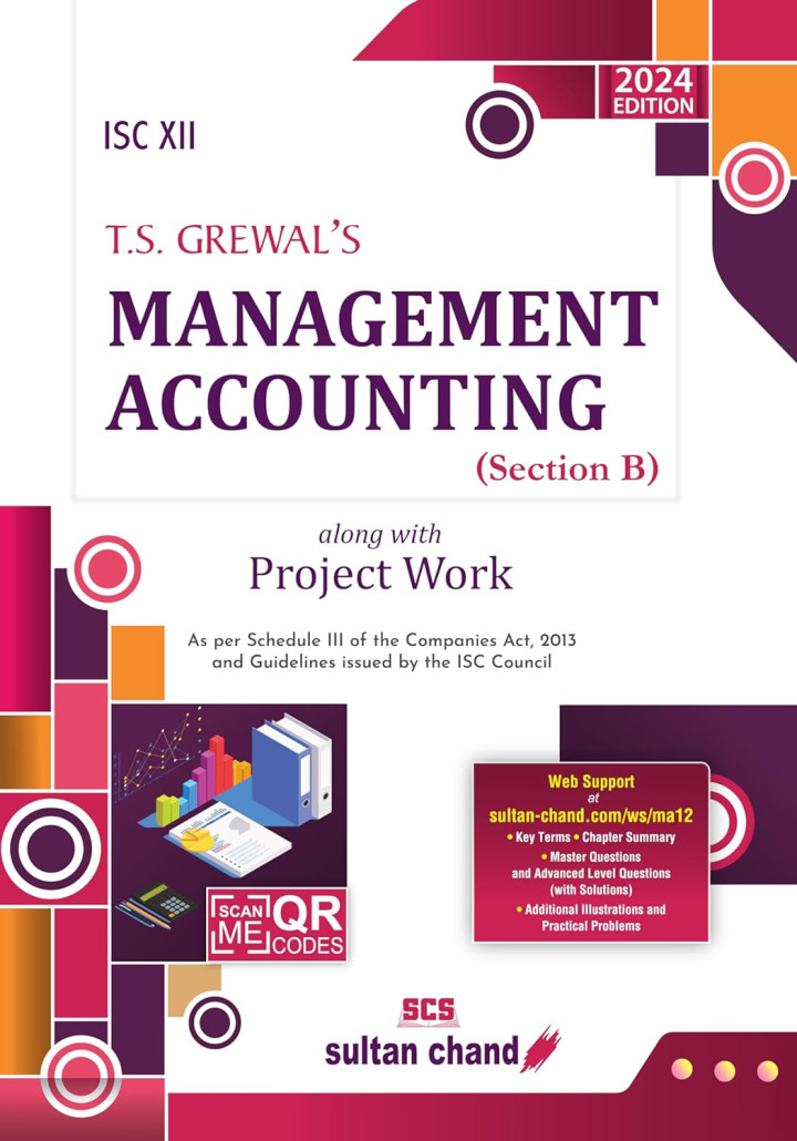 Management Accounting Textbook for ISC Class 12 By T S Grewal's 2024