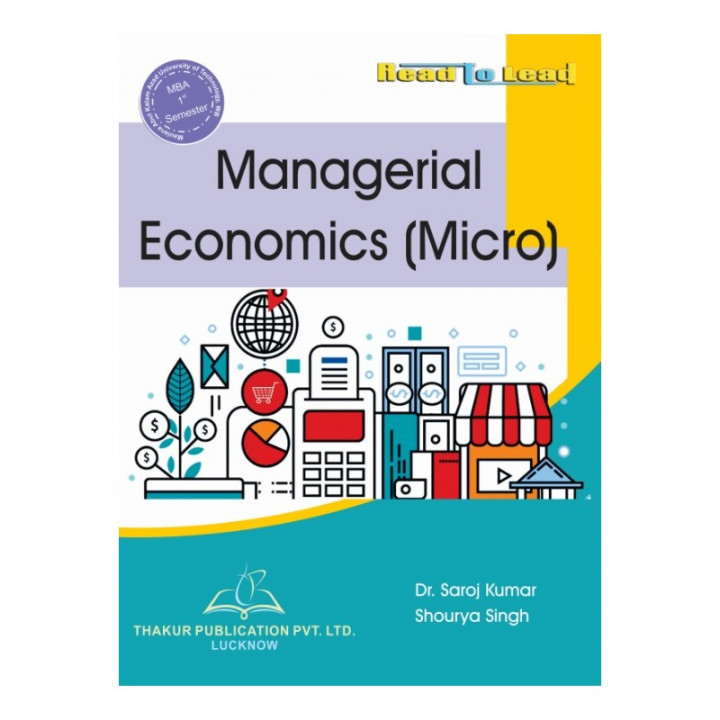Managerial Economics (Micro) by  Dr Saroj Kumar MBA 1st sem