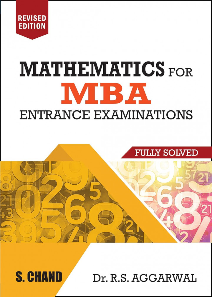 Mathematics For Mba Entrance Examinations Fully Solved By R S Aggarwal
