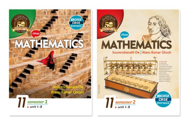 Mathematics by S N Dey for WBCHSE - Class XI (English Version) Sem 1 & Sem 2