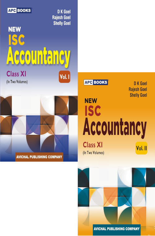 New I S C Accountancy Class- XI (Vol I & II) By D K Goel
