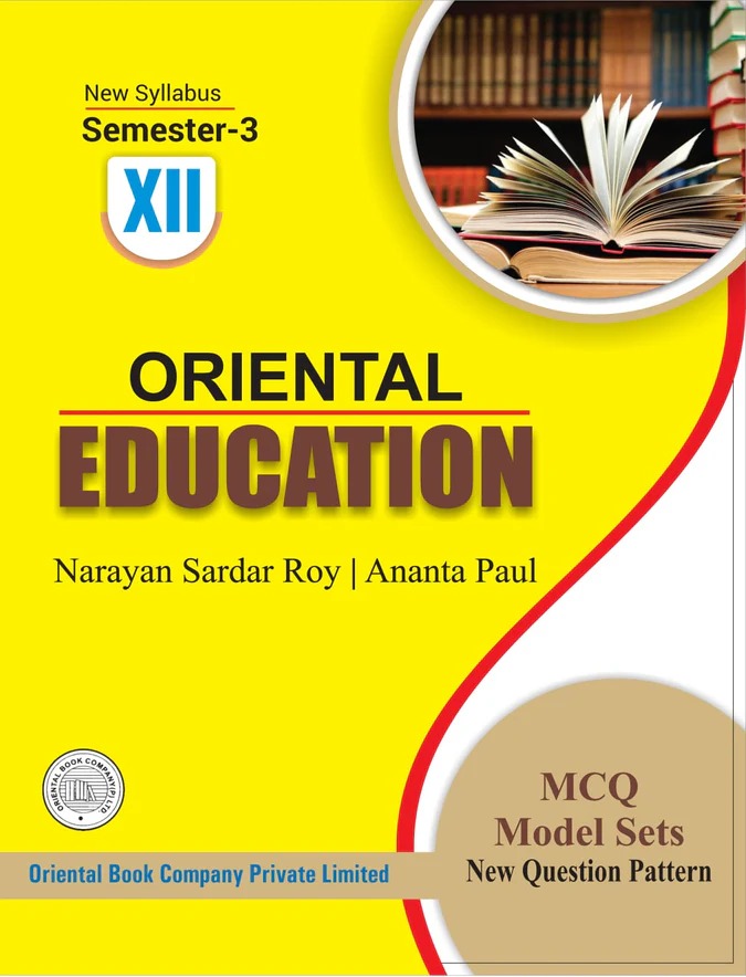 Oriental Education 12 Semester 3 By Narayan Sardar Roy