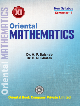 Oriental Mathematics class 11 Semester 1 By  Dr A P Baisnab