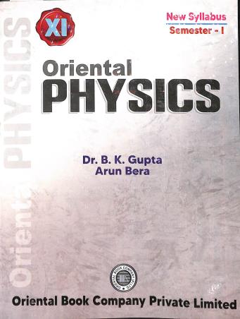 Oriental Physics 11 Semester 1 By B K Gupta