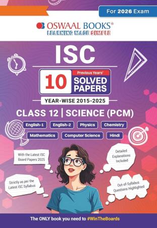 Oswaal ISC 10 Previous Years Solved Papers Class 12 Science