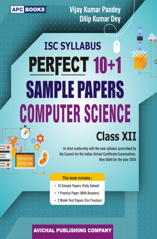 Perfect 10+1 Sample Papers Computer Science By Vijay Kumar Pandey