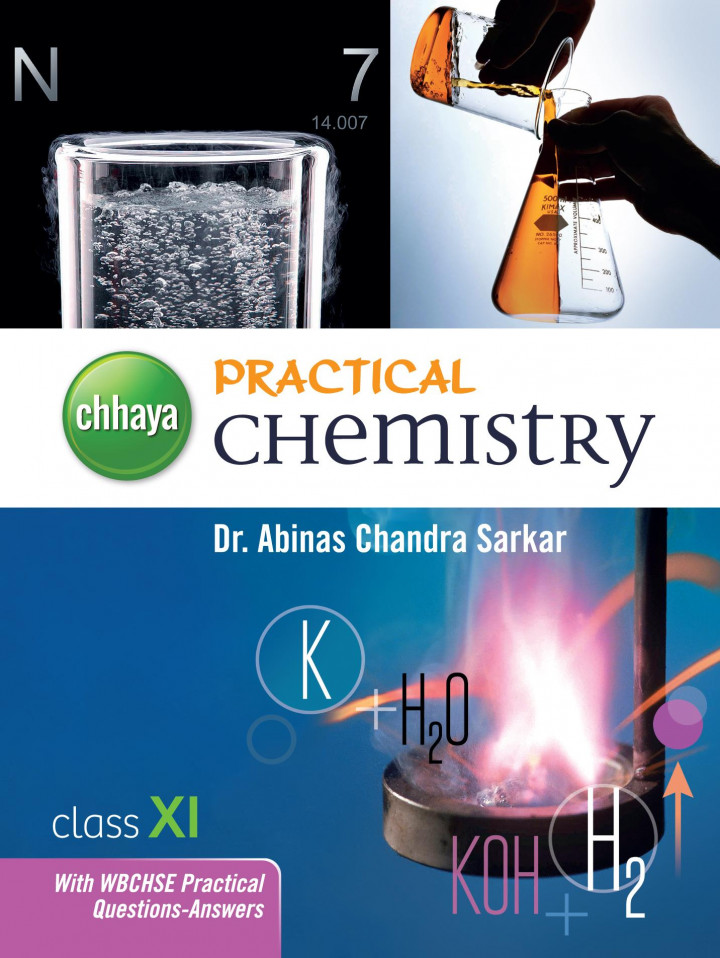 Practical Chemistry by  Dr Abinas Chandra Sarkar Chhaya Prakashani